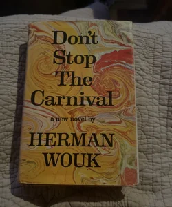 Don’t Stop the Carnival