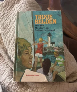 Trixie Belden and the Mystery on Cobbet’s Island 
