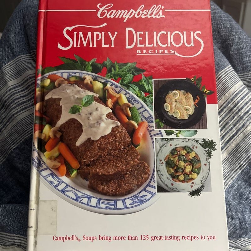 Campbell's Simply Delicious Recipes