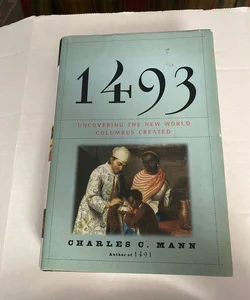 1491 and 1493 by Charles C. Mann Paperback Lot of 2.