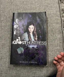 Ghost Huntress Book 1: the Awakening