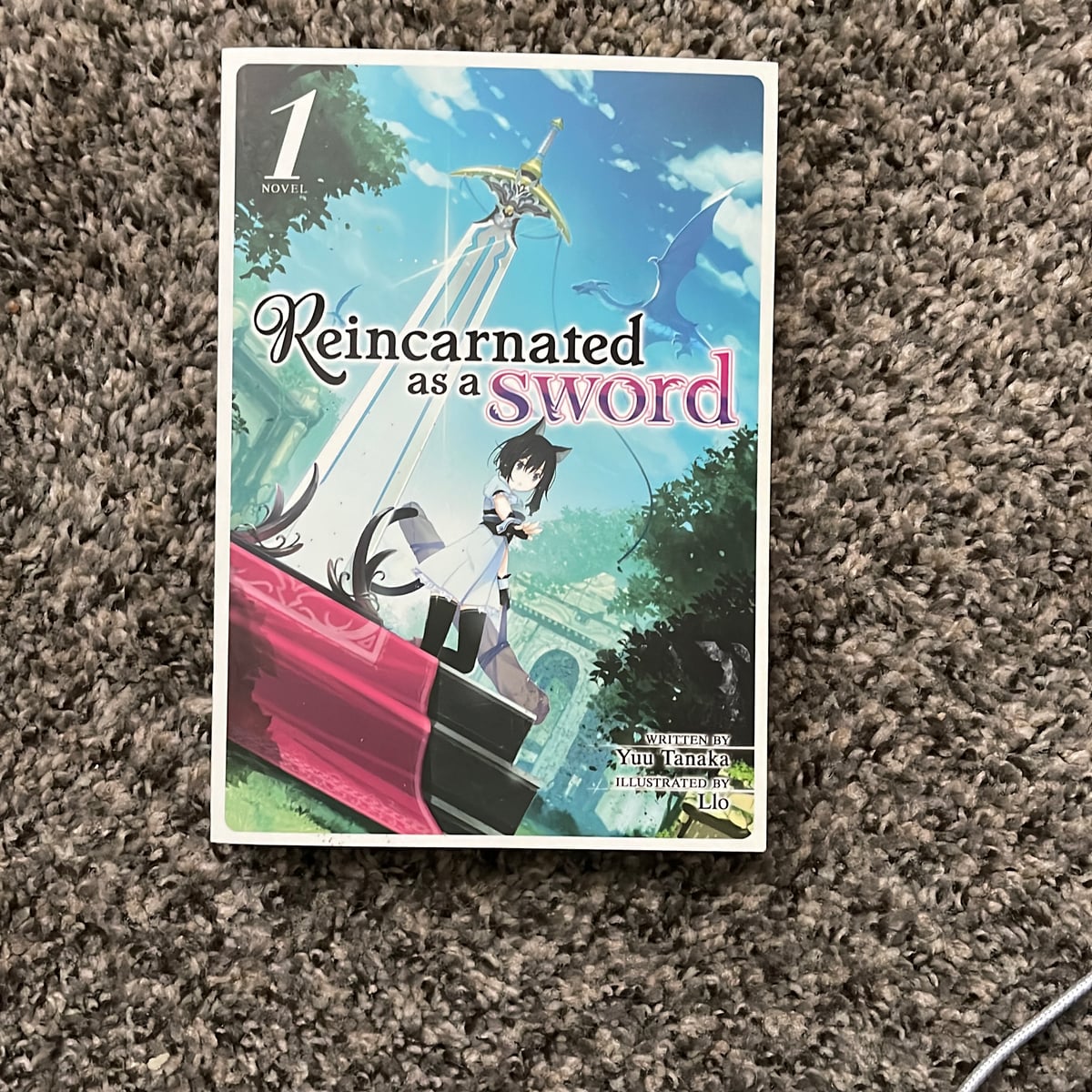 Reincarnated As a Sword (Light Novel) Vol. 1 by Yuu Tanaka