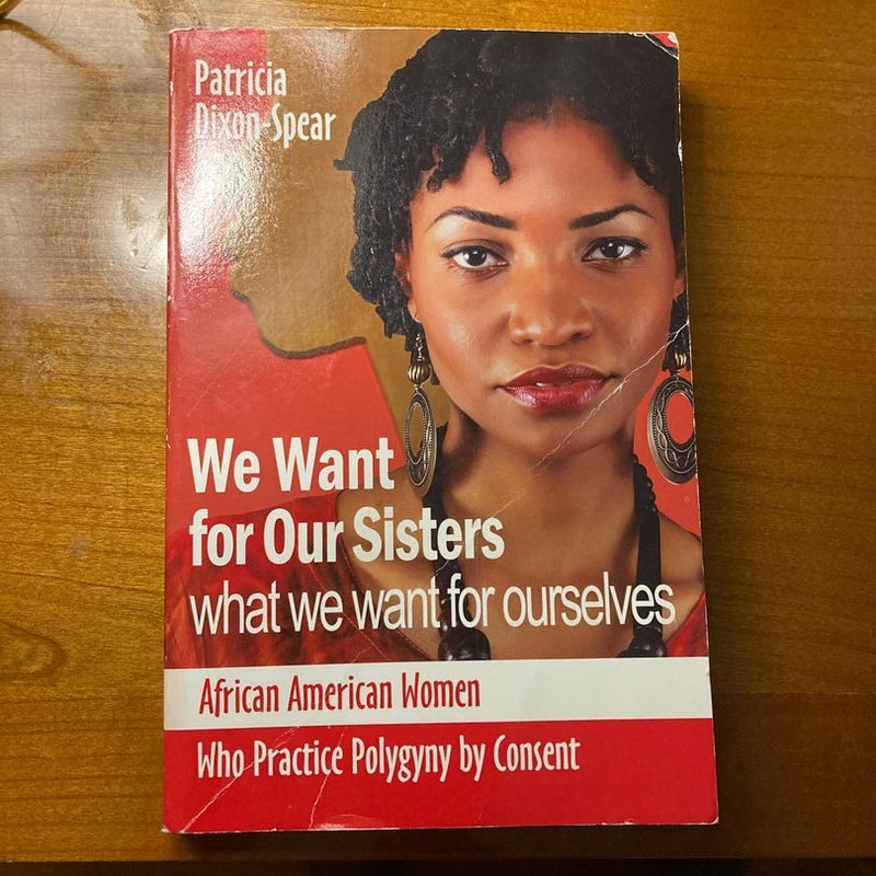 We Want for Our Sisters What We Want for Ourselves