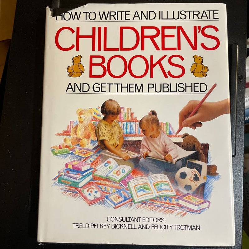 How to Write and Illustrate Children's Books