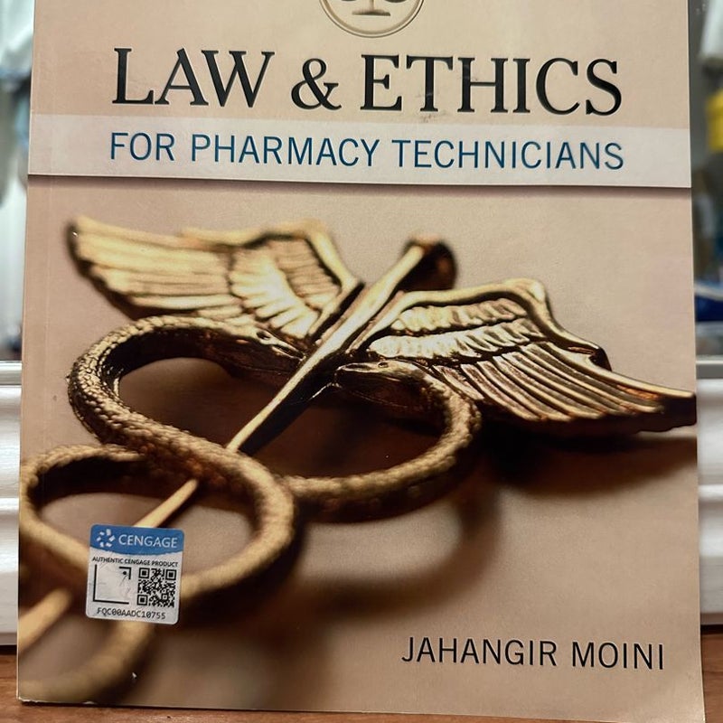 Law and Ethics for Pharmacy Technicians