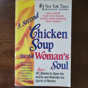 A Second Chicken Soup for the Woman's Soul
