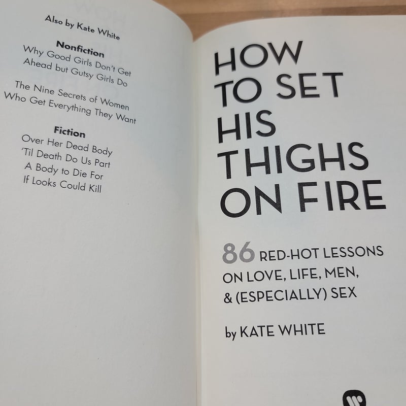 How to Set His Thighs on Fire