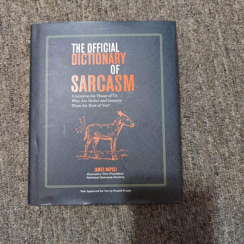 The official dictionary of sarcasm