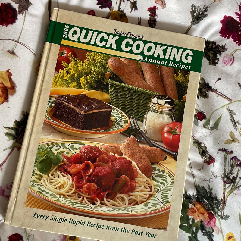 Taste of Home's 2005 Quick Cooking Annual Recipes