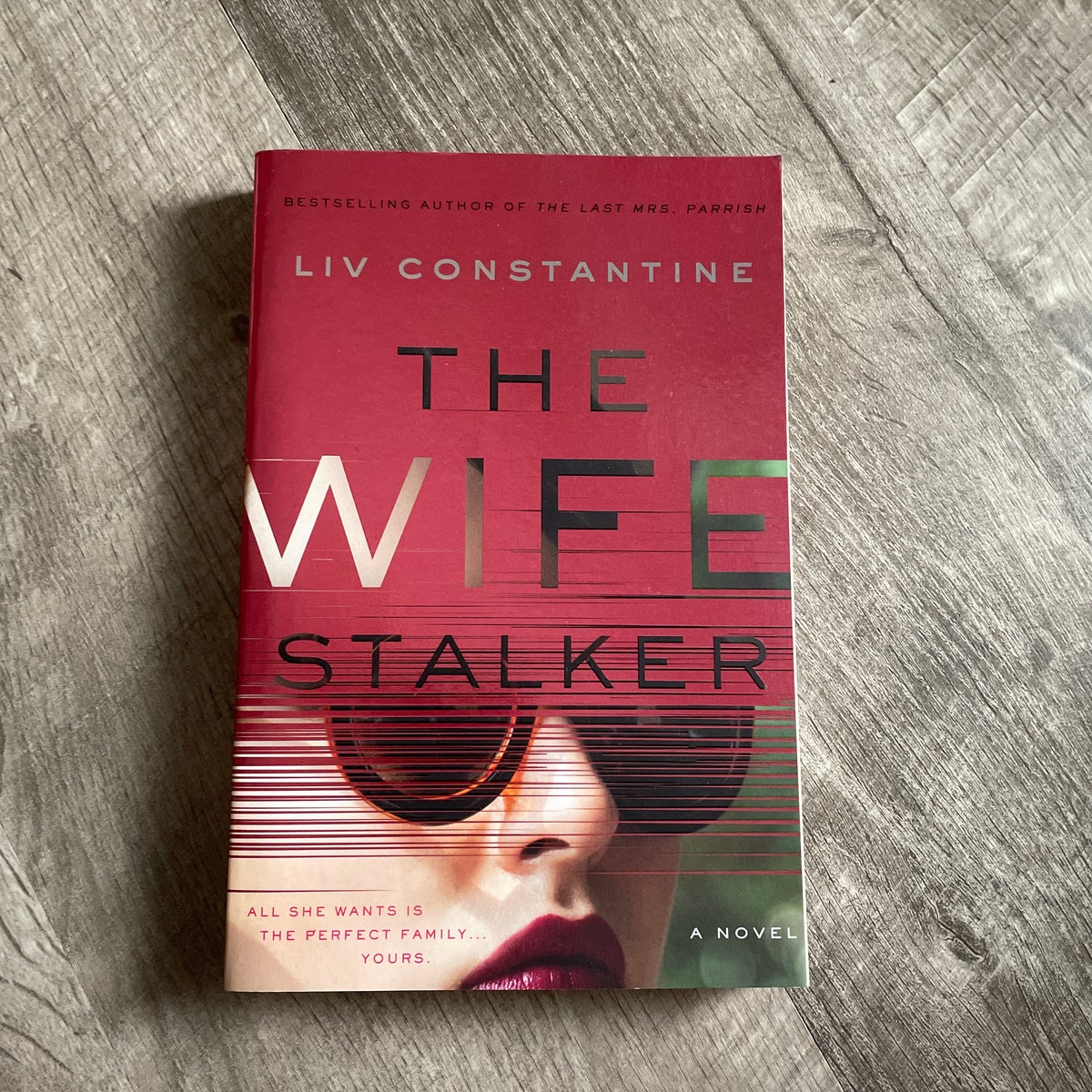 The Wife Stalker by Liv Constantine , Paperback | Pangobooks