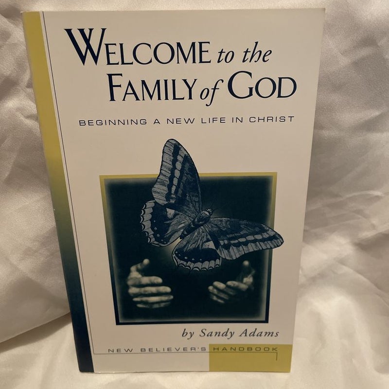 Welcome to the Family of God