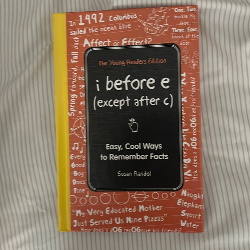 I Before e (Except after C): the Young Readers Edition