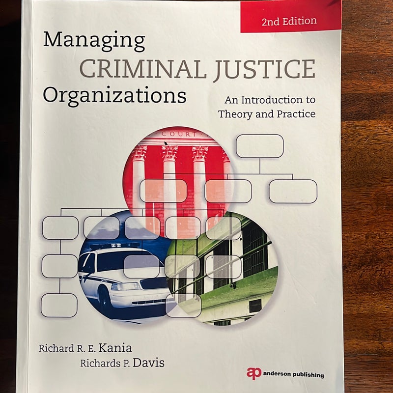 Managing Criminal Justice Organizations