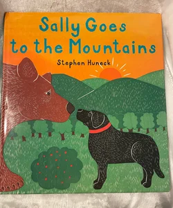 Signed 1stEd Sally Goes To The Mountains