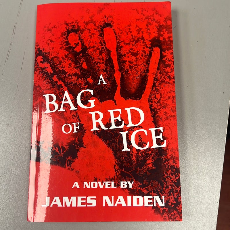 A Bag of Red Ice