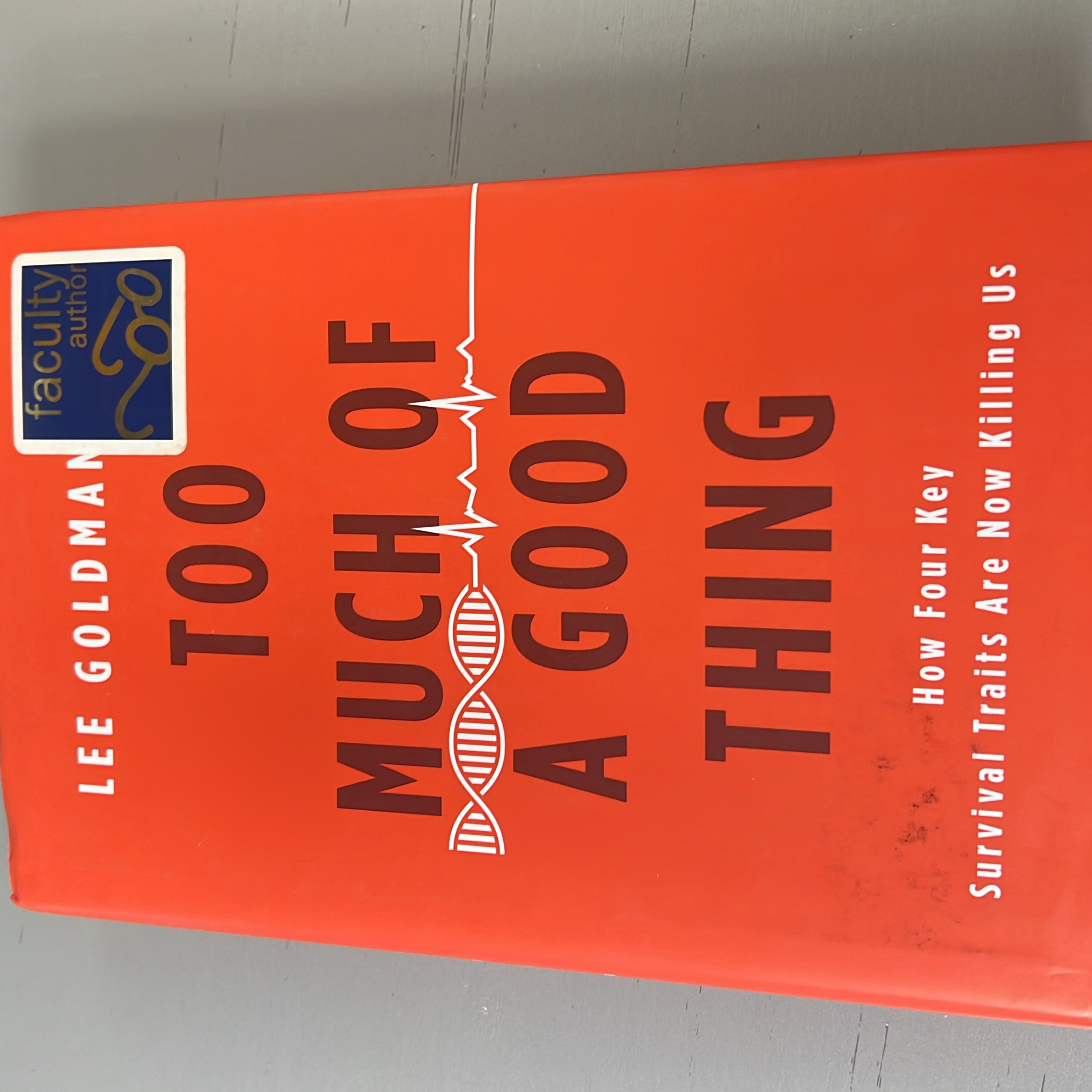 Too Much of a Good Thing