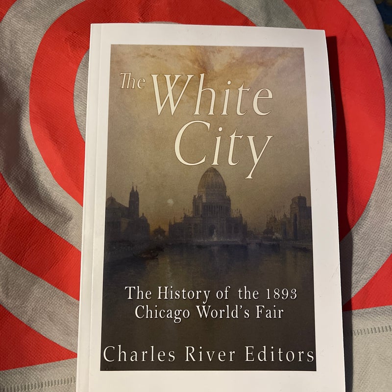 The Black and White City: the History of Racism and Race Relations at the 1893 Chicago World's Fair