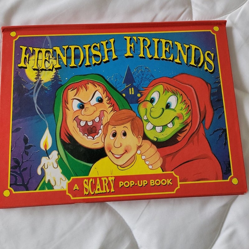 Fiendish Friends