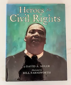 Heroes for Civil Rights