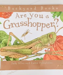 Are You a Grasshopper?