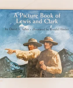 A Picture Book of Lewis and Clark