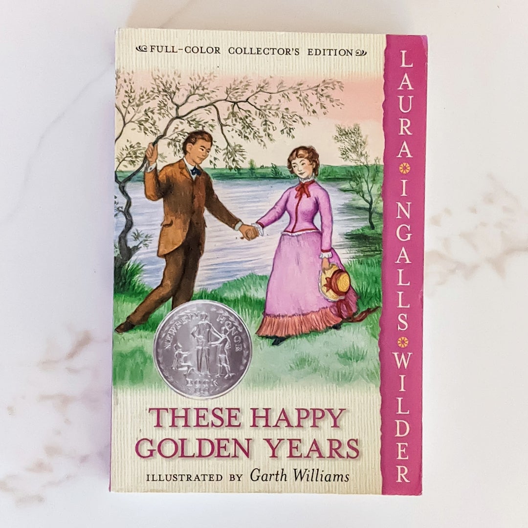 These Happy Golden Years: Full Color Edition