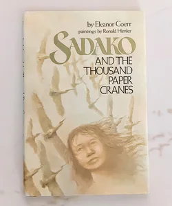Sadako and the Thousand Paper Cranes 