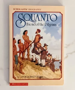 Squanto, Friend of the Pilgrims