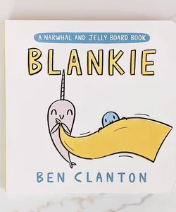 Blankie (a Narwhal and Jelly Board Book)