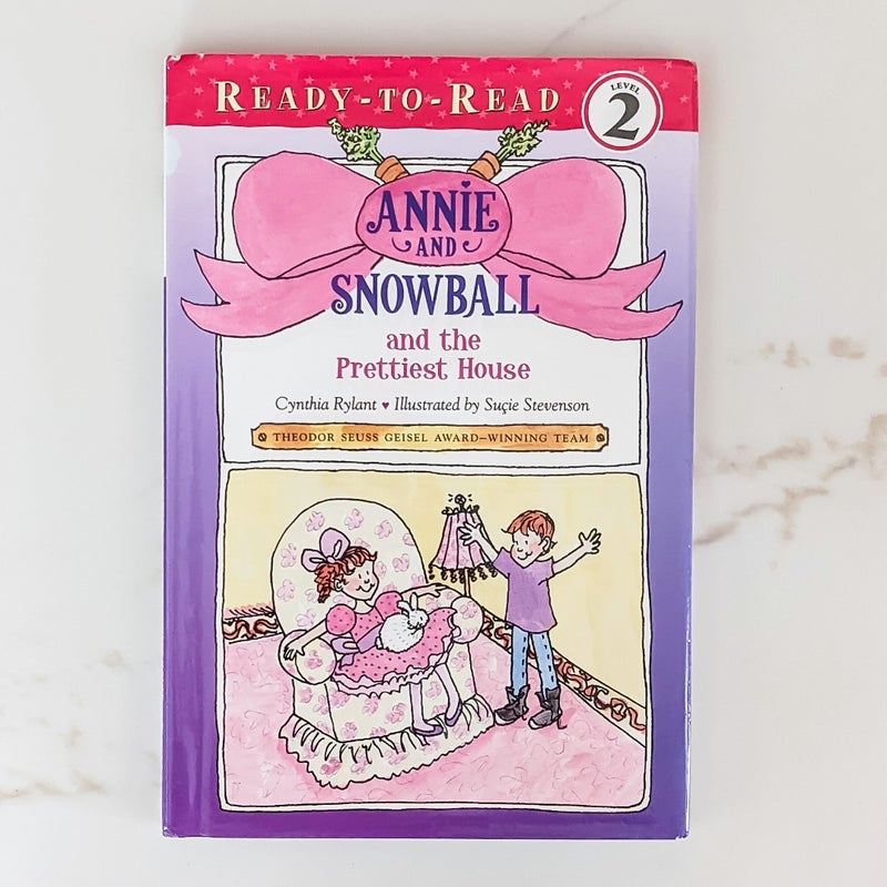 Annie and Snowball and the Prettiest House