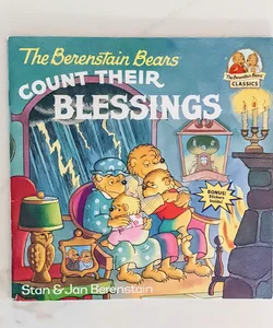 The Berenstain Bears Count Their Blessings