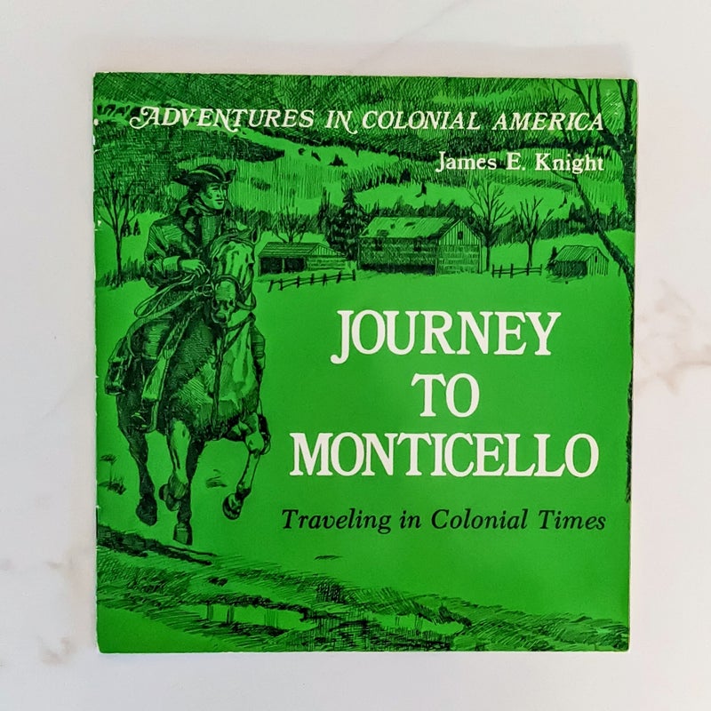 Journey to Monticello