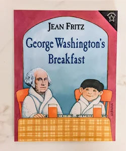 George Washington's Breakfast