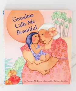 Grandma Calls Me Beautiful