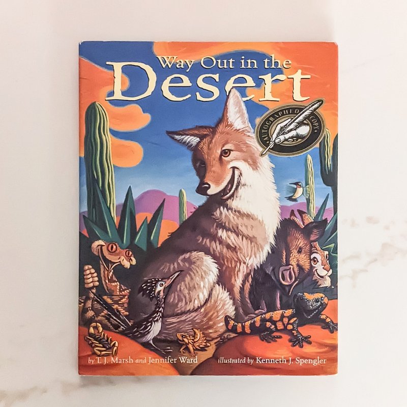 Way Out in the Desert by T. J. Marsh, Jennifer
