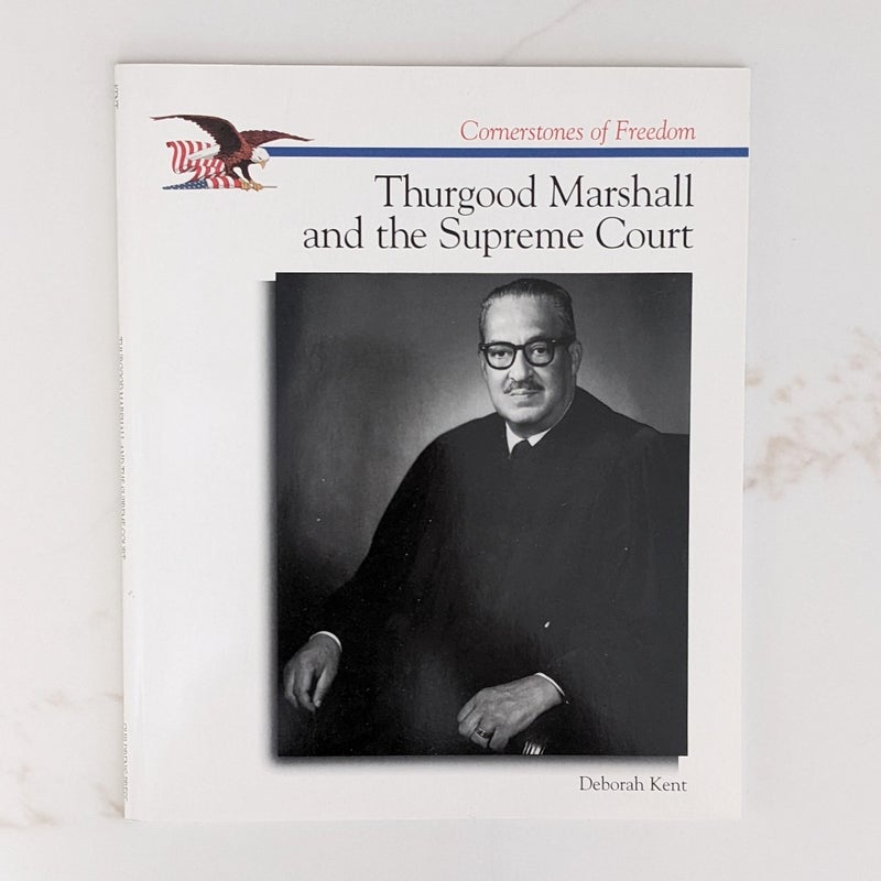 Thurgood Marshall and the Supreme Court - Cornerstones of Freedom 