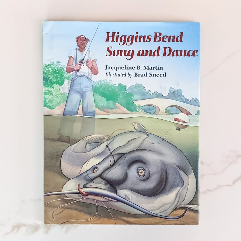 Higgins Bend Song and Dance