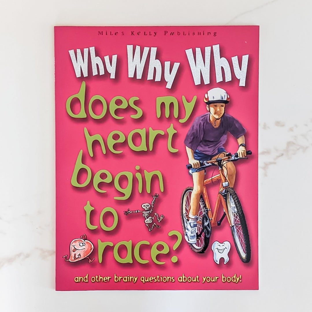 Why Why Why Does My Heart Begin to Race?