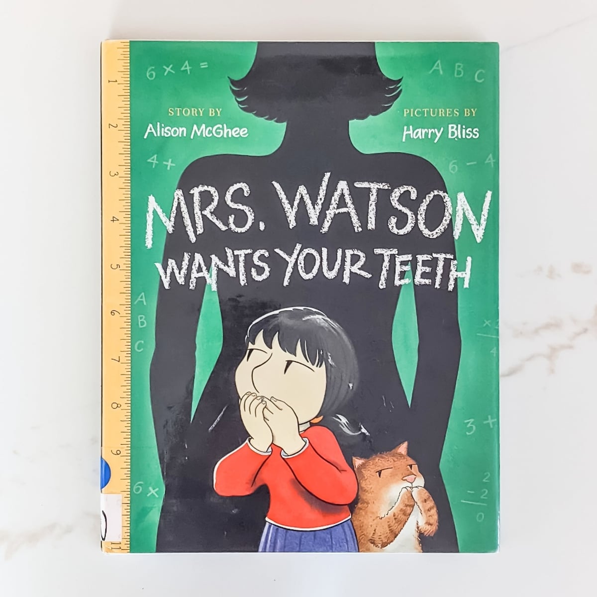 Mrs. Watson Wants Your Teeth by Alison Mcghee, Paul Colin
