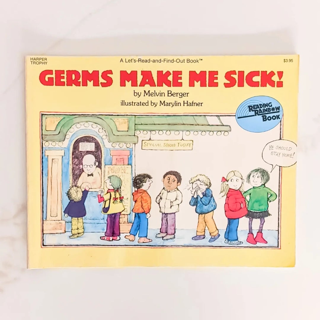 Germs Make Me Sick!