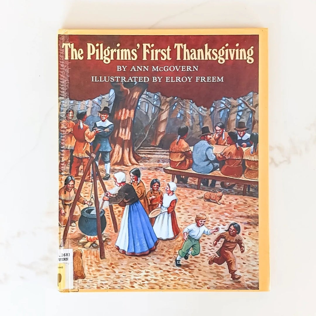 The Pilgrims' First Thanksgiving