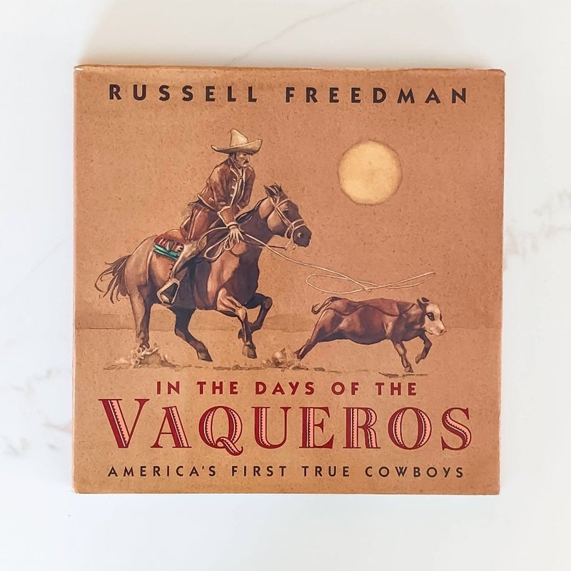 In the Days of the Vaqueros