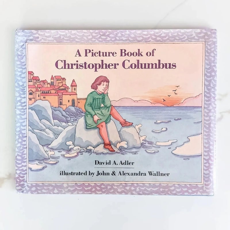 A Picture Book of Christopher Columbus