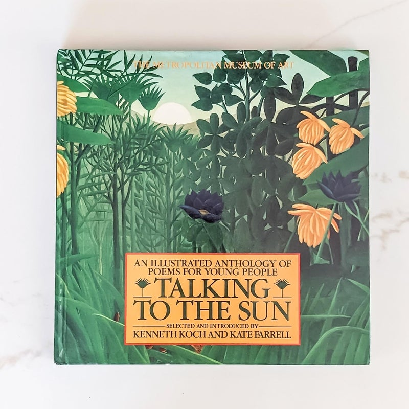 Talking to the Sun: An Illustrated Anthology of Poems for Young People
