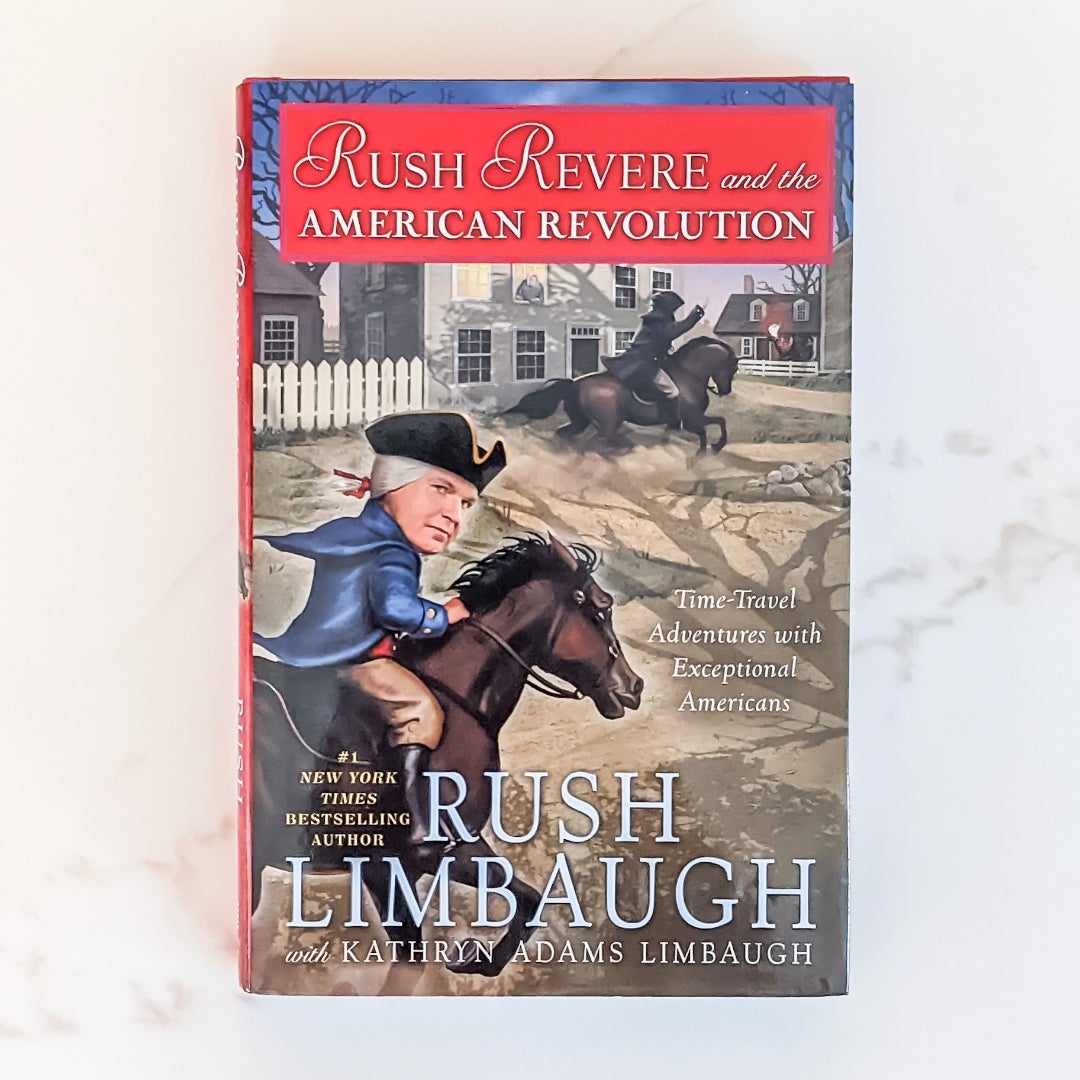 Rush Revere and the American Revolution