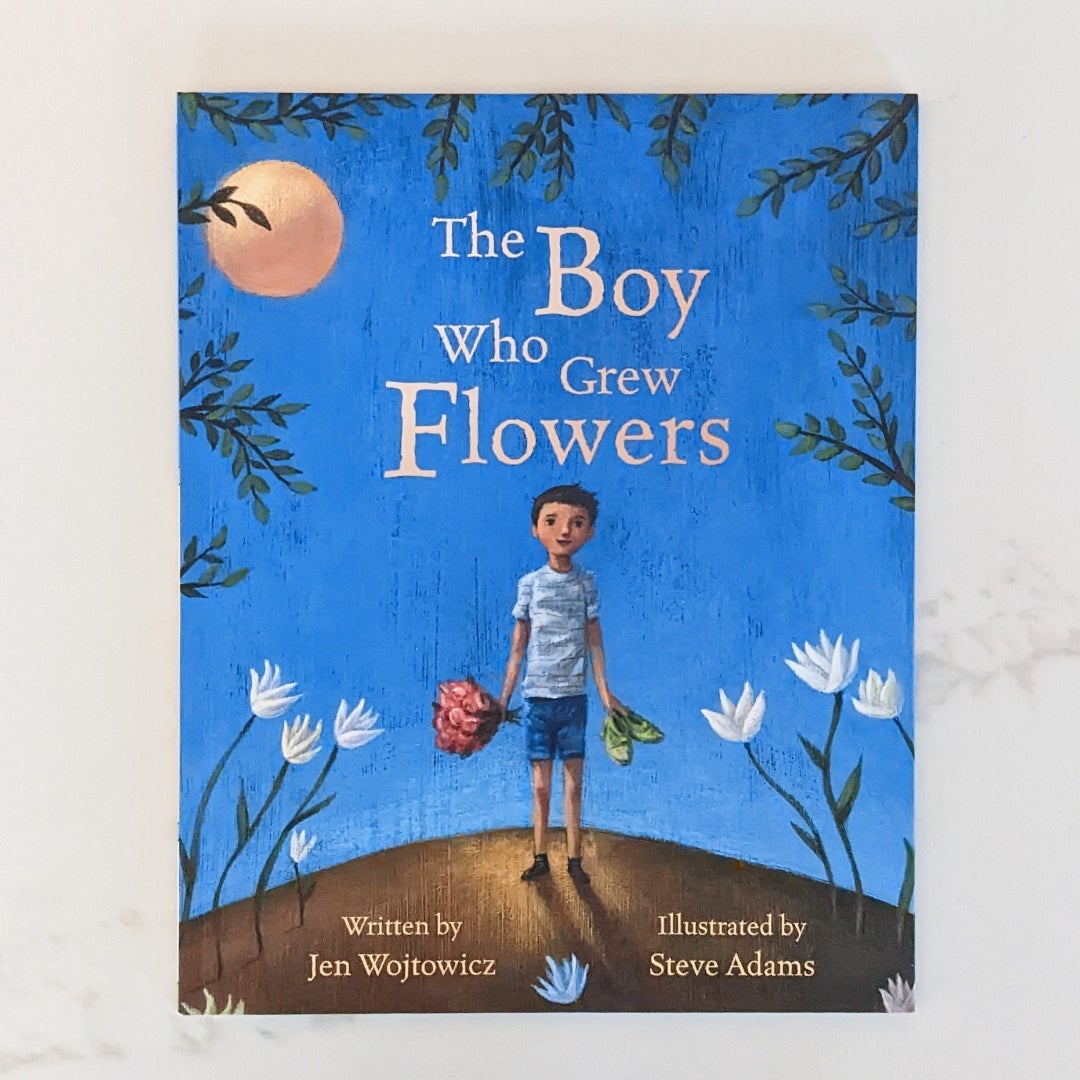 The Boy Who Grew Flowers