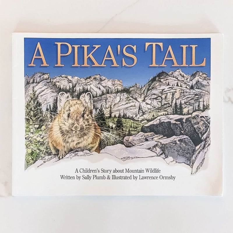A Pika's Tail: A Children's Story about Mountain Wildlife