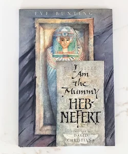 I Am the Mummy Heb-Nefert