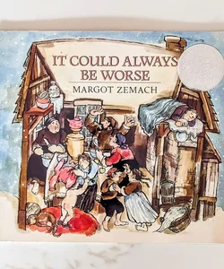 It Could Always Be Worse: A Yiddish Folk Tale