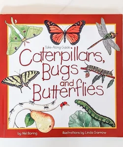 Caterpillars, Bugs and Butterflies (take-along guide)
